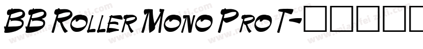 BB Roller Mono Pro T字体转换